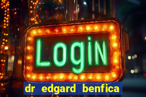 dr edgard benfica varginha mg